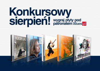 Konkursowy czerwiec! Wygraj płyty pod patronatem Blues.pl!